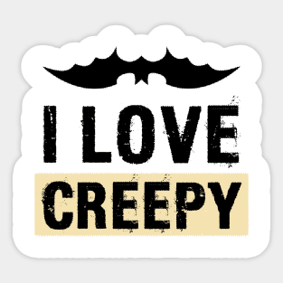 I Love Creepy - Halloween Sticker